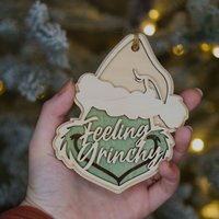 Grinch Themed Ornament | Feeling Grinchy